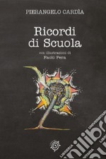 Ricordi di scuola libro