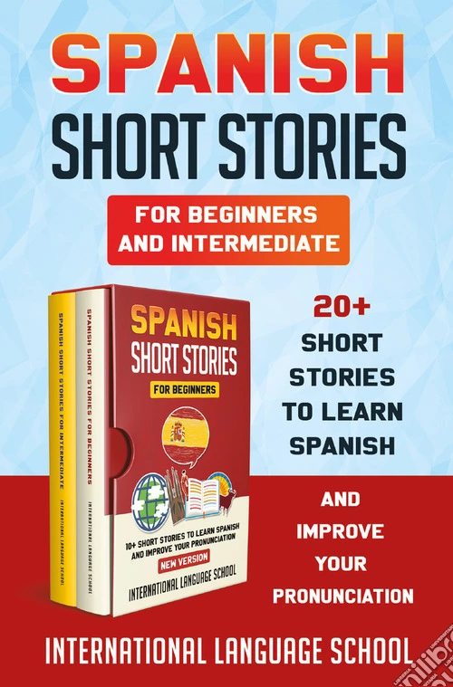 Spanish short stories for beginners and intermediate