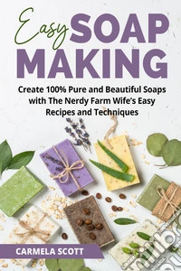 Easy soap making libro