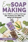 Easy soap making libro