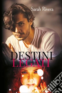 Destini legati libro