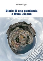 Diario di una pandemia a Muro Lucano libro