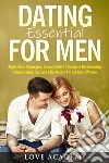 Dating essential for men libro di Love Academy