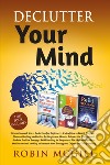 Declutter your mind libro