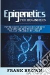 Epigenetics for beginners libro