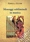 Messaggi subliminali in musica libro