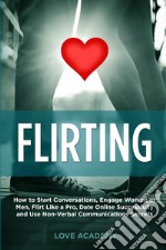 Flirting. Ediz. italiana libro