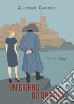 Un giorno ad Antibes libro