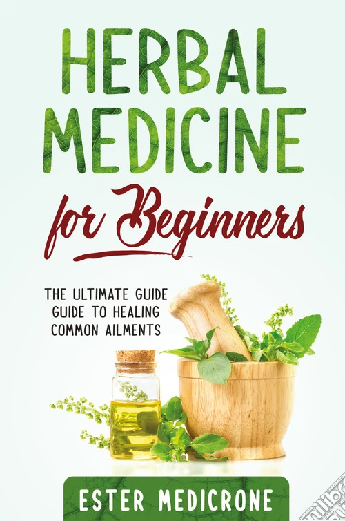 Herbal medicine for beginners