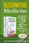 Alternative medicine bible (2 books in 1) libro