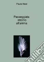 Passeggiata intorno all'anima libro