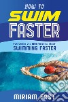 How to swim faster libro
