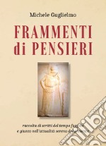 Frammenti di pensieri libro