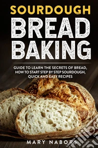 Sourdough bread baking