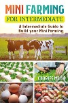 Mini farming for intermediate libro di Milne Charles