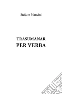 Trasumanar per verba