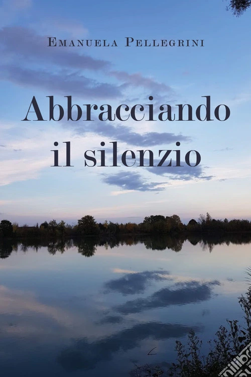 Abbracciando il silenzio