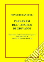 Parafrasi del Vangelo di san Giovanni libro