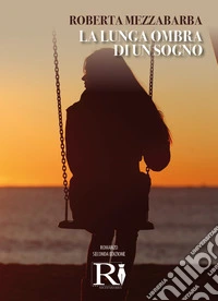 La lunga ombra di un sogno