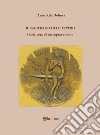 Il naufrago dell'espero. Storia vera di un sopravvissuto libro di Delucca Anna Rita