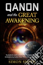 Qanon and the great awakening libro