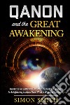 Qanon and the great awakening libro di Smith Simon