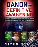 Qanon and the definitive awakening libro