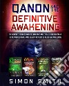 Qanon and the definitive awakening libro di Smith Simon