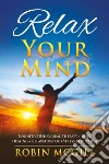 Relax your mind libro