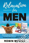 Relaxation for men libro