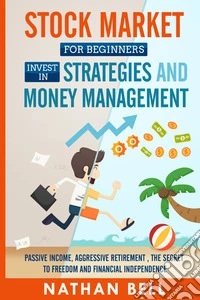 Stock market for beginners invest in strategies and money management libro