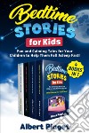 Bedtime stories for kids. Fun and calming tales for your children to help them fall asleep fast! libro di Piaget Albert