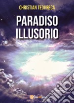 Paradiso illusorio libro