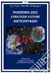 Pandemia 2021. Strategie future anticontagio libro