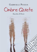 Ombre quiete libro