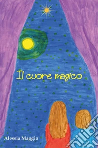 Il cuore magico