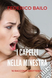 I capelli nella minestra libro