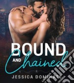 Bound and chained libro