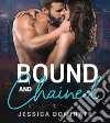 Bound and chained libro