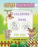 Coloring book for kids. Cute animals libro