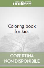 Coloring book for kids libro