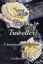 The book traveller. L'incantesimo della runa