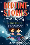 Bedtime stories for kids (2 books in 1) libro di Turner Brenda