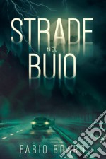 Strade nel buio libro