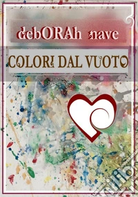 Colori dal vuoto