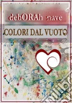 Colori dal vuoto libro