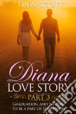 Diana love story. Graduation, and we plan to be a part of the season. Vol. 3 libro