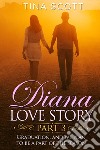 Diana love story. Graduation, and we plan to be a part of the season. Vol. 3 libro