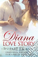Diana love story. Graduation, and we plan to be a part of the season. Vol. 3-4 libro