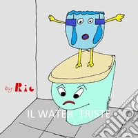Il water triste libro